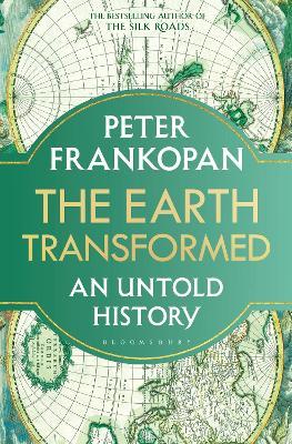 Ibs The Earth Transformed: An Untold History