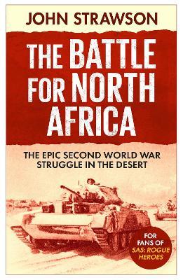 Ibs The Battle for North Africa: The Epic Second World War Struggle in the Desert Smaltimento dello stoccaggio