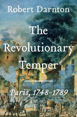 Ibs The Revolutionary Temper: Paris 1748-1789 Pezzi Unici