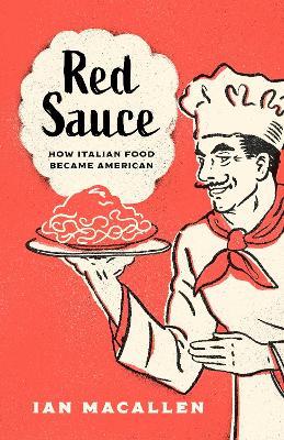 Ibs Red Sauce: How Italian Food Became American Sottocosto