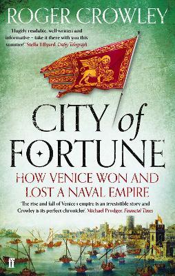 Ibs City of Fortune: How Venice Won and Lost a Naval Empire Offerta Anniversario