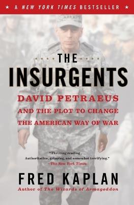 Ibs The Insurgents: David Petraeus and the Plot to Change the American Way of War Vendite stagionali