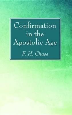 Ibs Confirmation in the Apostolic Age Offerta per la Festa della Mamma
