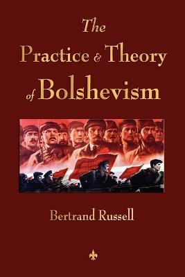 Ibs The Practice and Theory of Bolshevism Bestseller