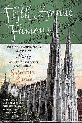 Ibs Fifth Avenue Famous: The Extraordinary Story of Music at St. Patrick's Cathedral Limitato a 3 giorni