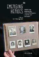 Ibs Emerging Heroes: WWII-Era Diplomats Jewish Refugees and Escape to Japan Offerta settimanale