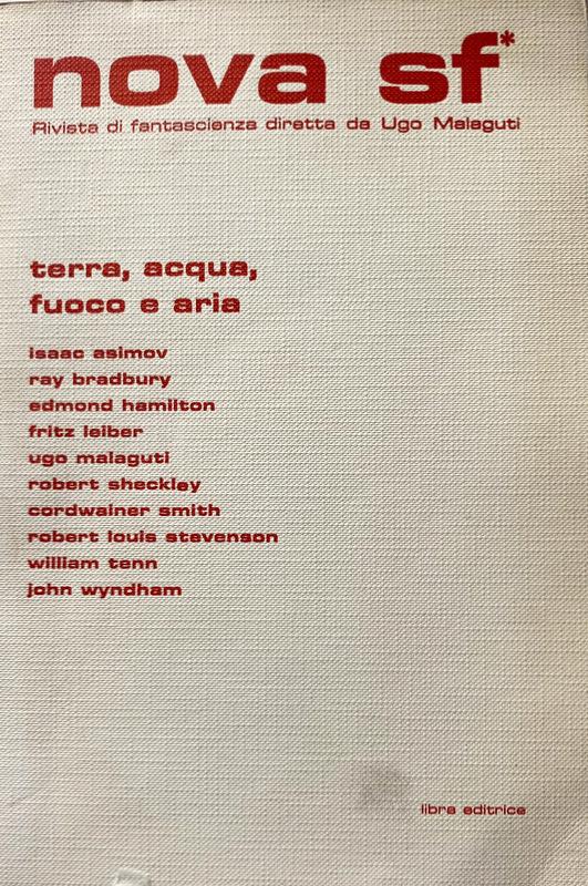 Abebooks NOVA SF. TERRA ACQUA FUOCO E ARIA. (ANNO II NUMERO 6 GIUGNO 1972). RIVISTA DI FANTASCIENZA DIRETTA DA UGO MALAGUTI In Saldo