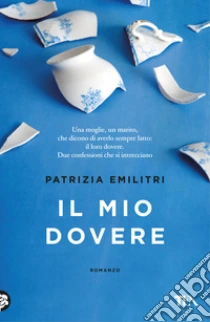 Unilibro Il mio dovere - 9788850264841