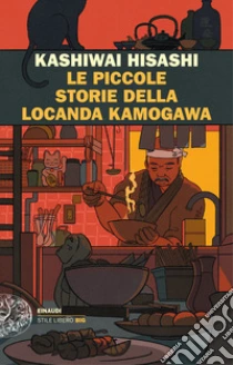 Unilibro Le piccole storie della locanda Kamogawa - 9788806257231