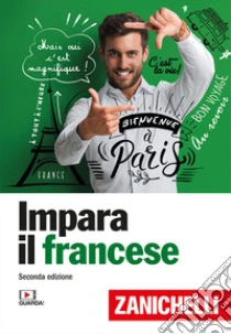 Unilibro Impara il francese con Zanichelli - 9788808121370 Vendita Calda