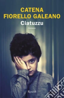 Unilibro Ciatuzzu - 9788817174169