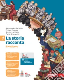 Unilibro Storia racconta. Per la Scuola media. Con Contenuto digitale (fornito elettronicamente) (La). Vol. 1: Il Medioevo - 9788808199768 Shopping Online
