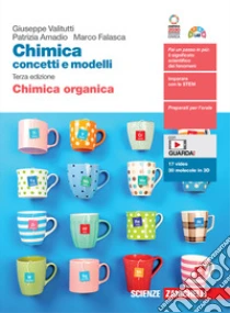 Unilibro Chimica: concetti e modelli. Chimica organica. Per le Scuole superiori. Con Contenuto digitale (fornito elettronicamente) - 9788808693389