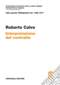 Unilibro Art. 1362-1371. Interpretazione del contratto - 9788808720412