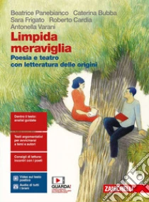 Unilibro Limpida meraviglia. Poesia e teatro. Con Letteratura delle origini. Per le Scuole superiori. Con e-book. Con espansione online - 9788808411891 Affare Del Giorno