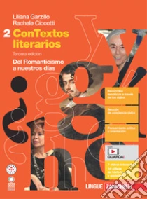 Unilibro ConTextos literarios. Per le Scuole superiori. Con e-book. Con espansione online. Vol. 2: Del Romanticismo a nuestros días - 9788808269652 50% di sconto con spedizione gratuita