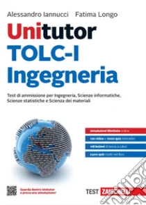 Unilibro Unitutor TOLC-I Ingegneria. Test di ammissione per Ingegneria Scienze informatiche Scienze statistiche e Scienza dei materiali. Con e-book - 9788808568885 Offerte