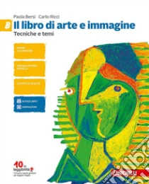 Unilibro Libro di arte e immagine. Vol. A-B: Linguaggio visuale storia dell'arte-Tecniche temi compiti di realtà CLIL esame di Stato.Per la Scuola media. Con aggiornamento online (Il) - 9788808356772 Qualità Garantita
